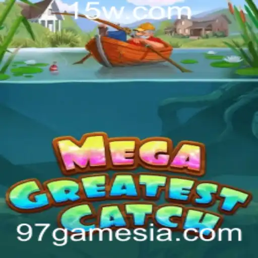 Descubra MegaGreatestCatch - O Jogo Que Está Revolucionando Os 97games